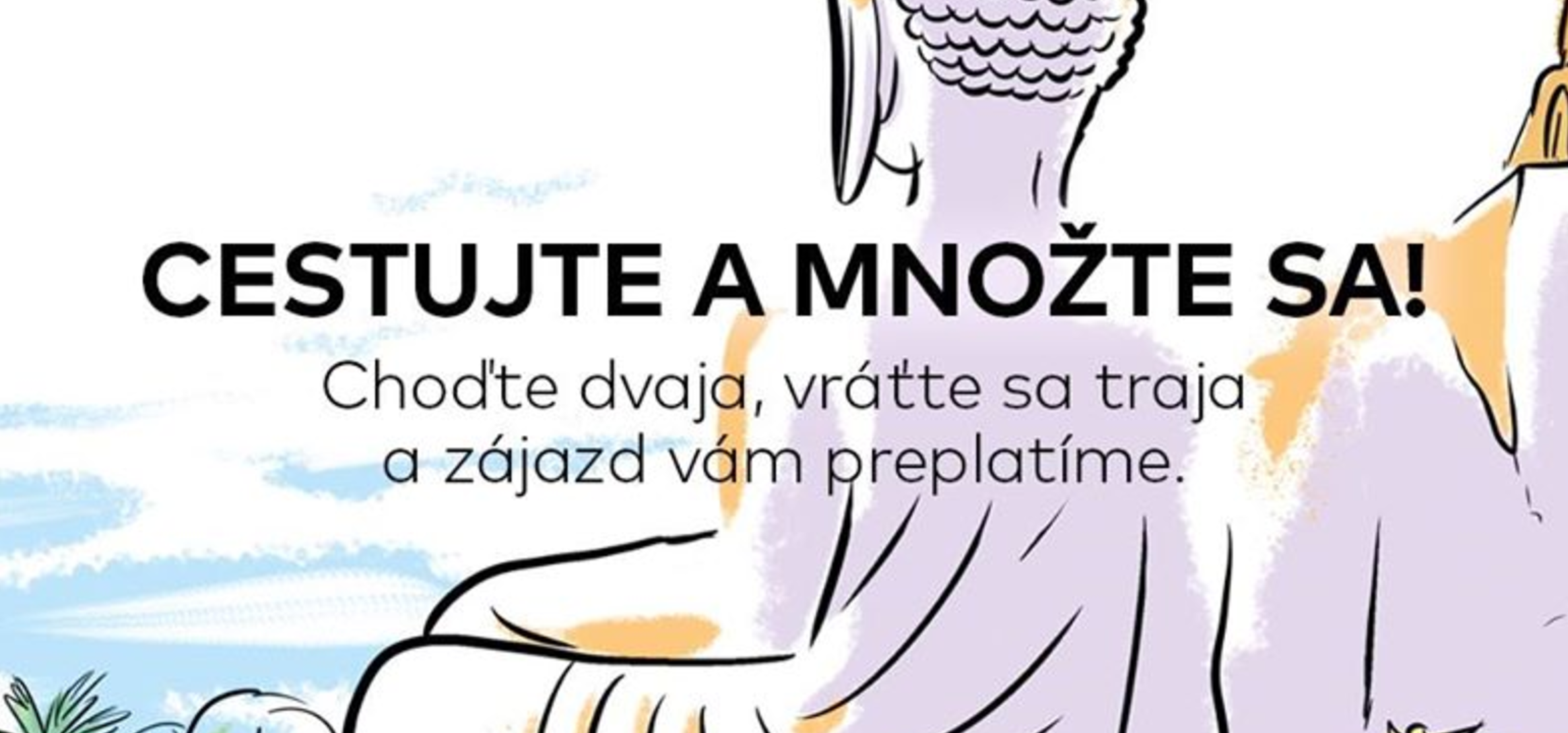 Slovenská cestovná kancelária vám preplatí polovicu dovolenky, ak na nej splodíte dieťa. ide o super nápad, ako zvýšiť pôrodnosť