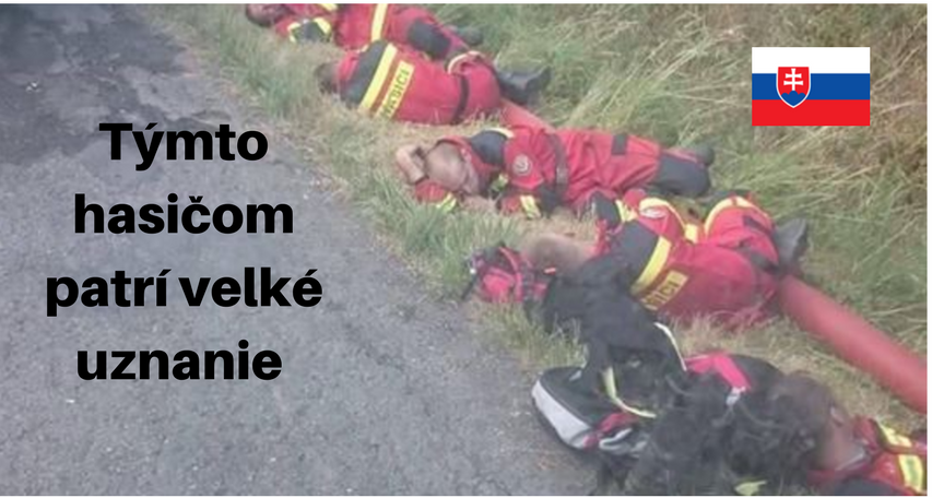Slovenskí hasiči viac ako 12 hodín bojovali s požiarom. Ich fotka, keď odpočívajú obletela celú krajinu