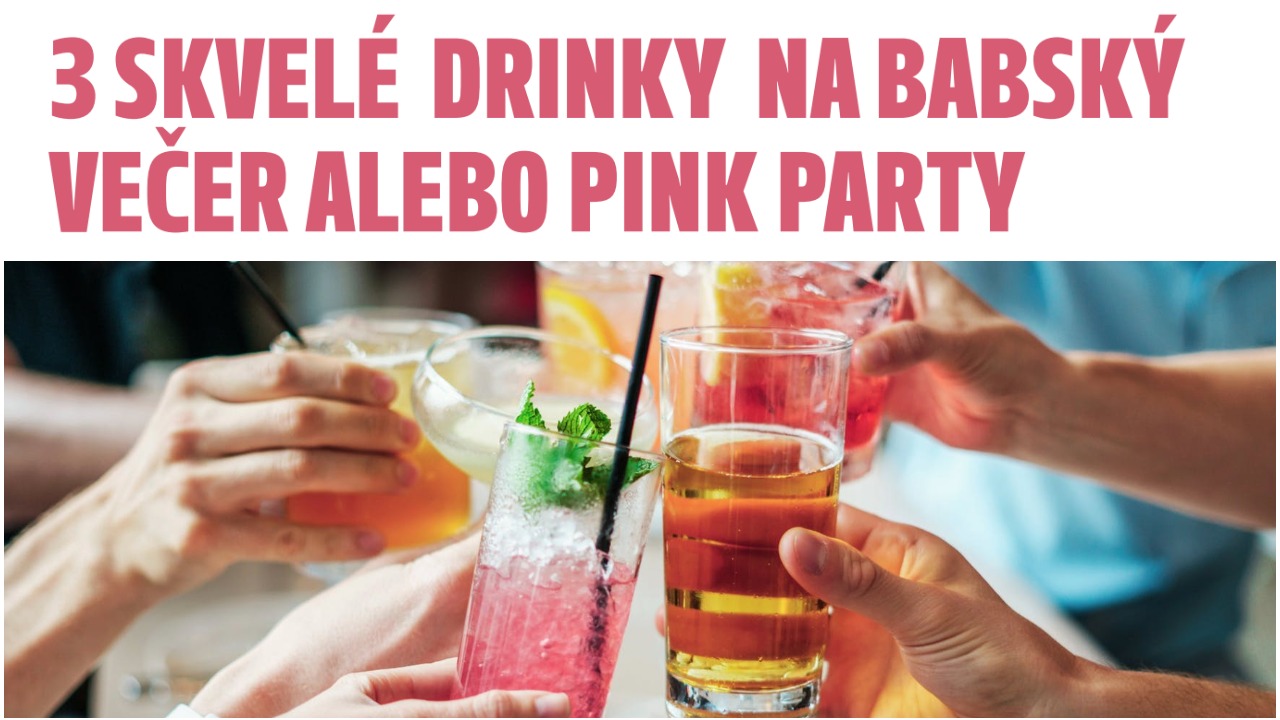 3 skvelé drinky na babský večer alebo pink párty